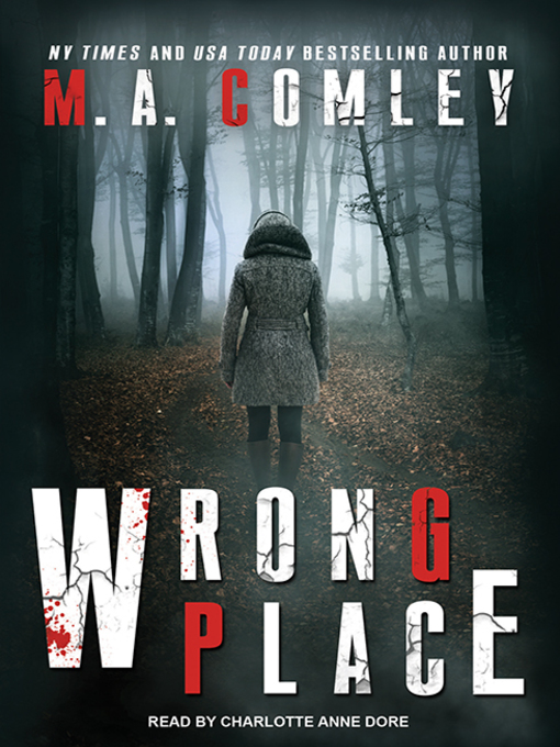 Title details for Wrong Place by M. A. Comley - Available